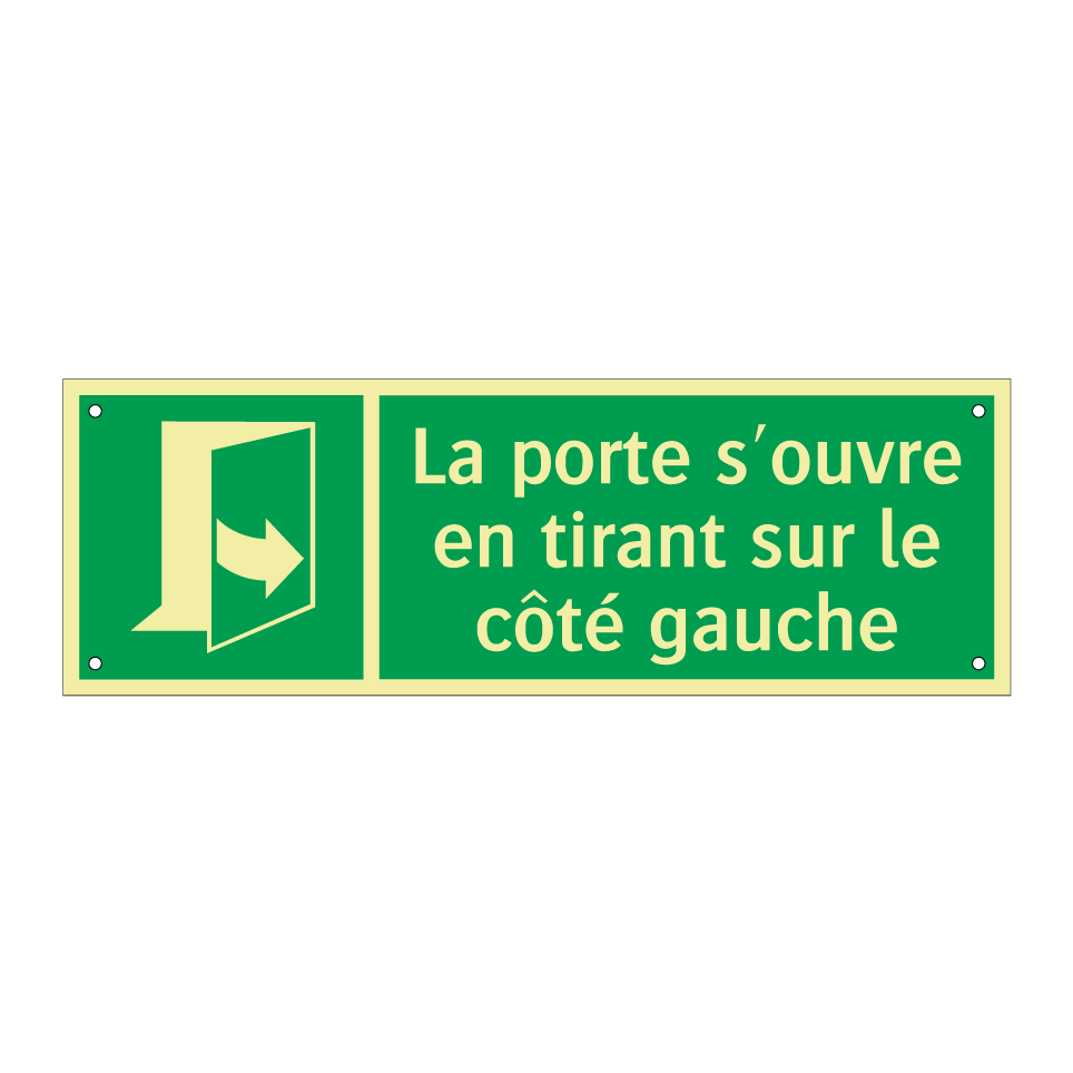 La porte s'ouvre en tirant sur le côté gauche