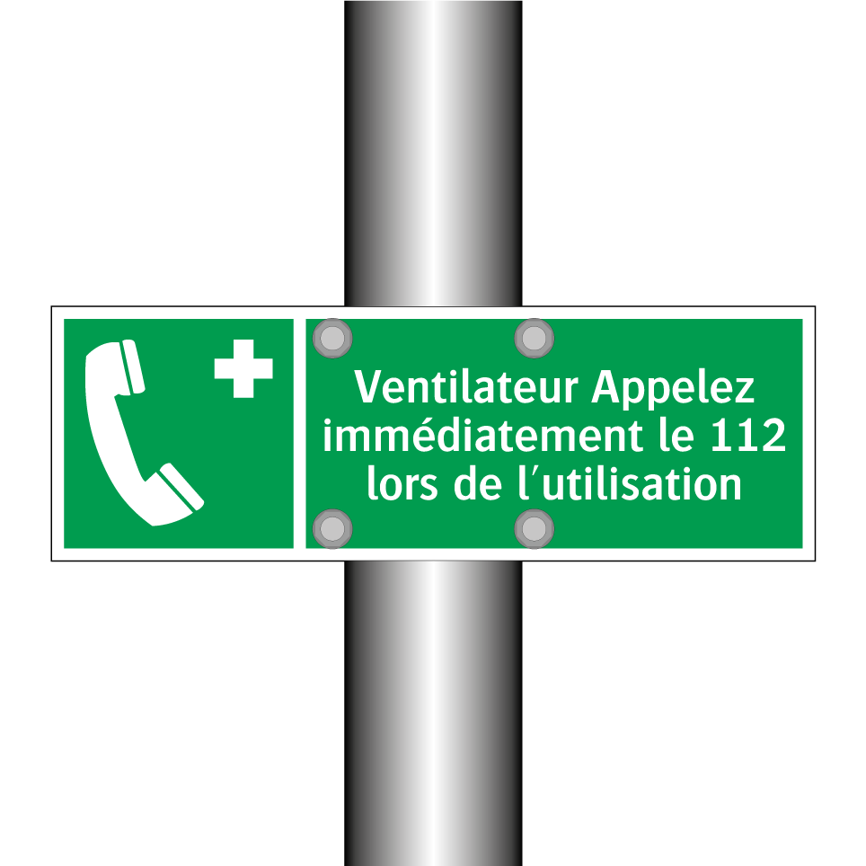 Ventilateur Appelez immédiatement le 112 lors de l'utilisation