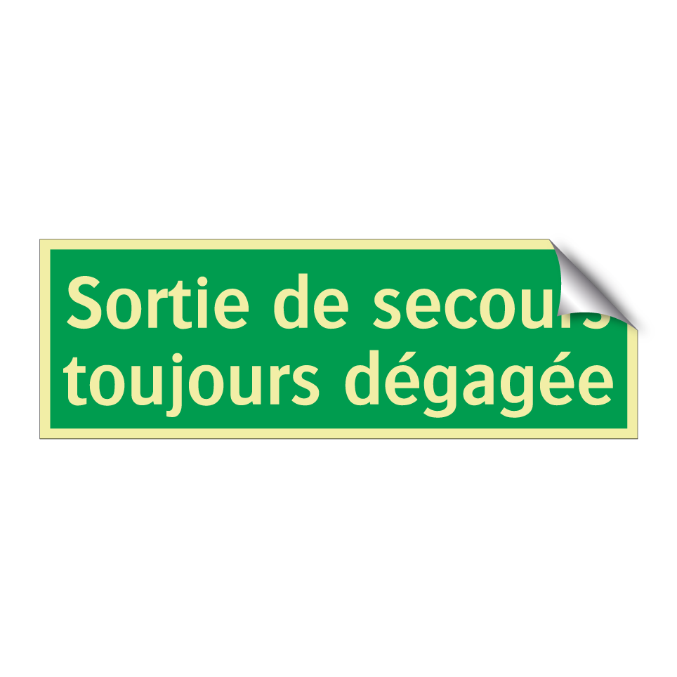 Sortie de secours toujours dégagée