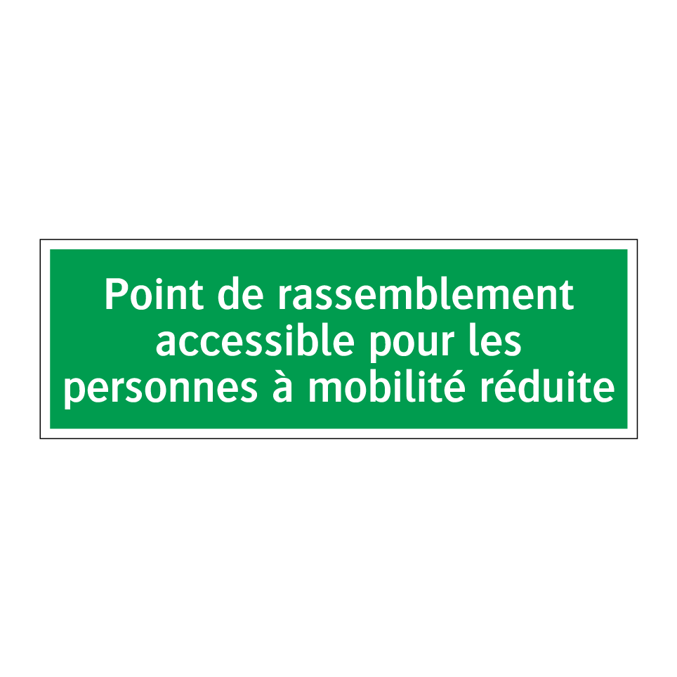 Point de rassemblement accessible pour les personnes à mobilité réduite