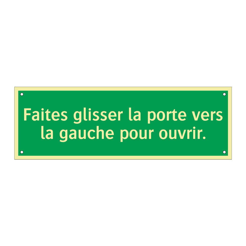Faites glisser la porte vers la gauche pour ouvrir.