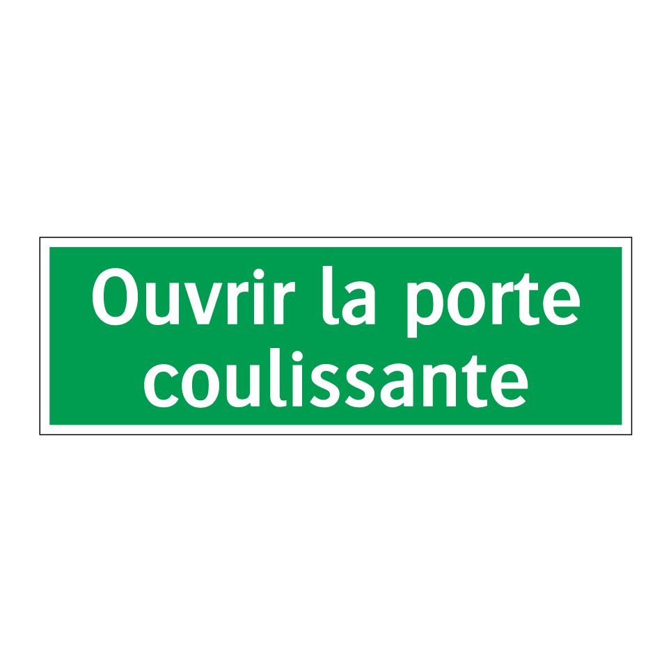 Ouvrir la porte coulissante