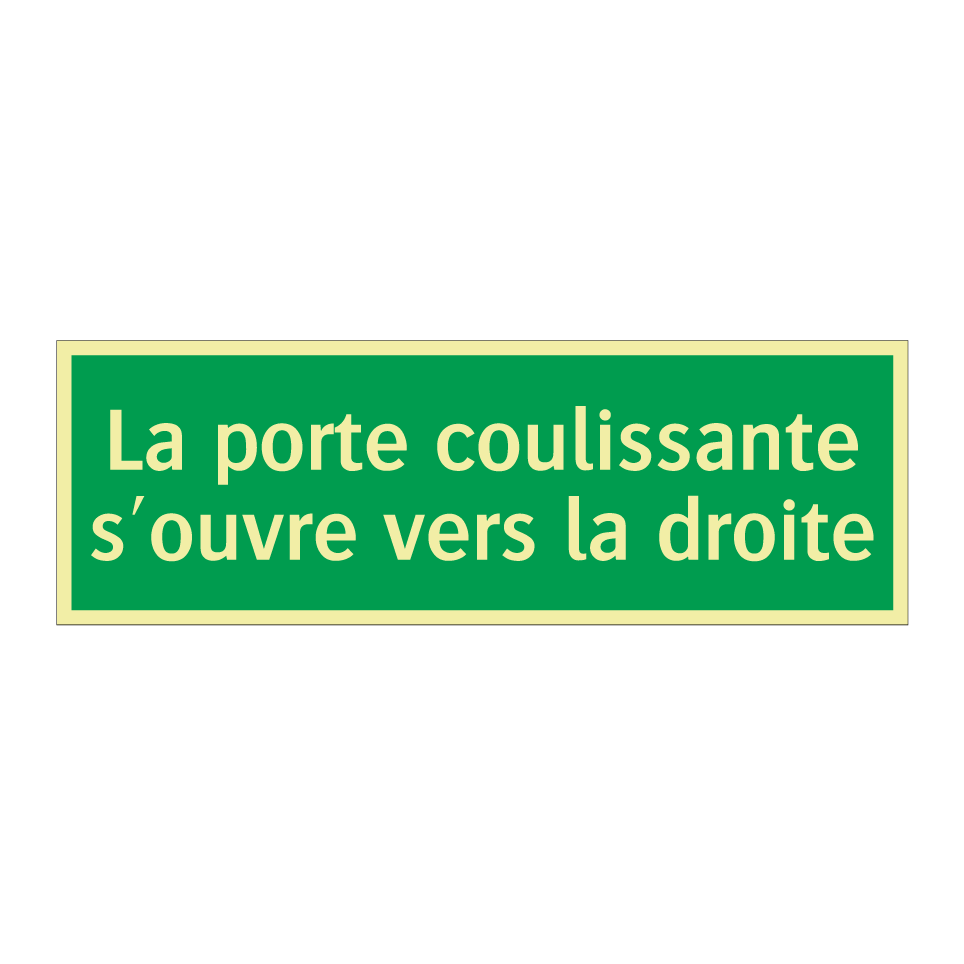 La porte coulissante s'ouvre vers la droite