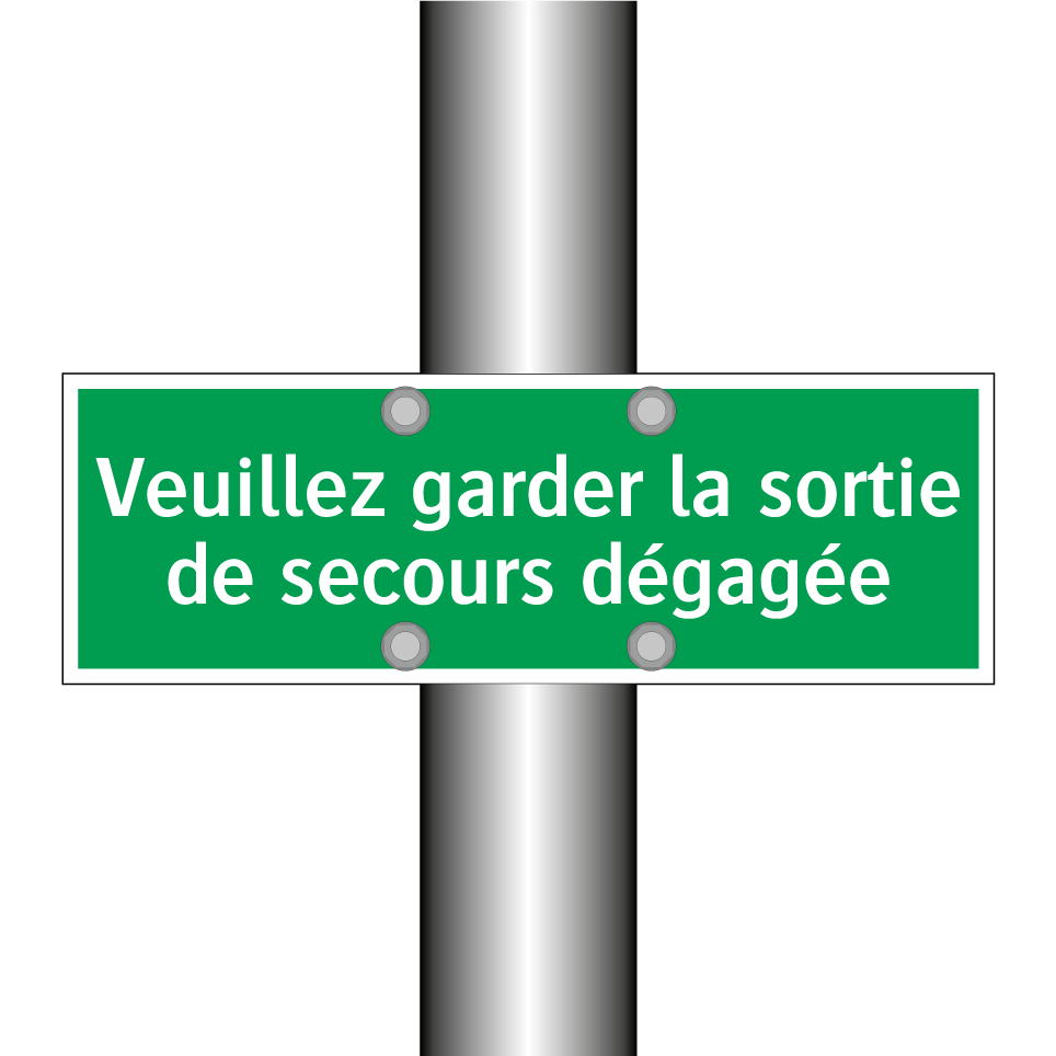 Veuillez garder la sortie de secours dégagée
