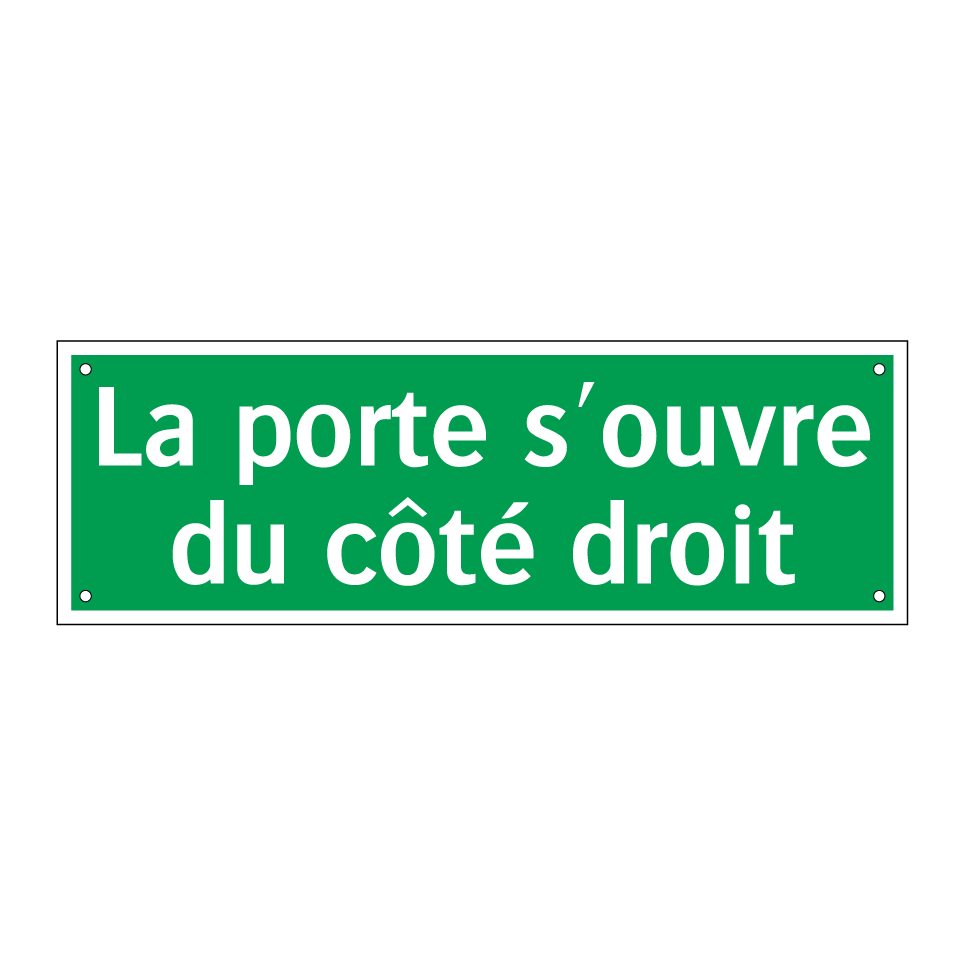 La porte s'ouvre du côté droit