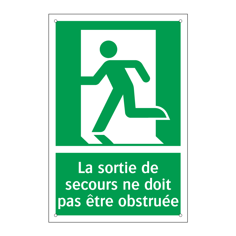 La sortie de secours ne doit pas être obstruée