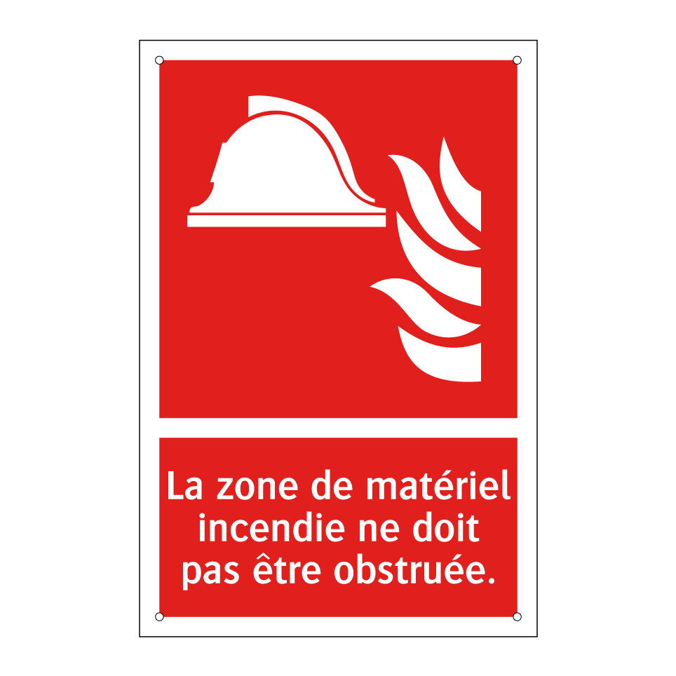 La zone de matériel incendie ne doit pas être obstruée.