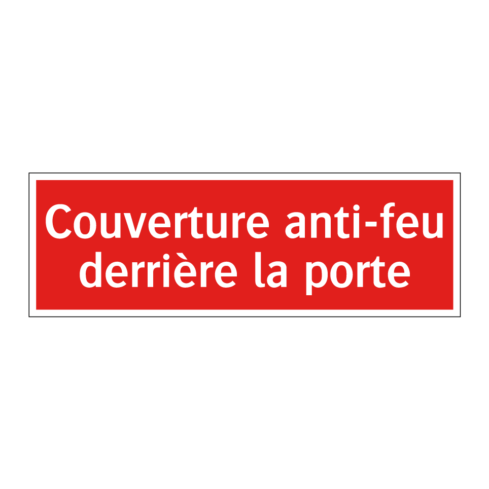 Couverture anti-feu derrière la porte