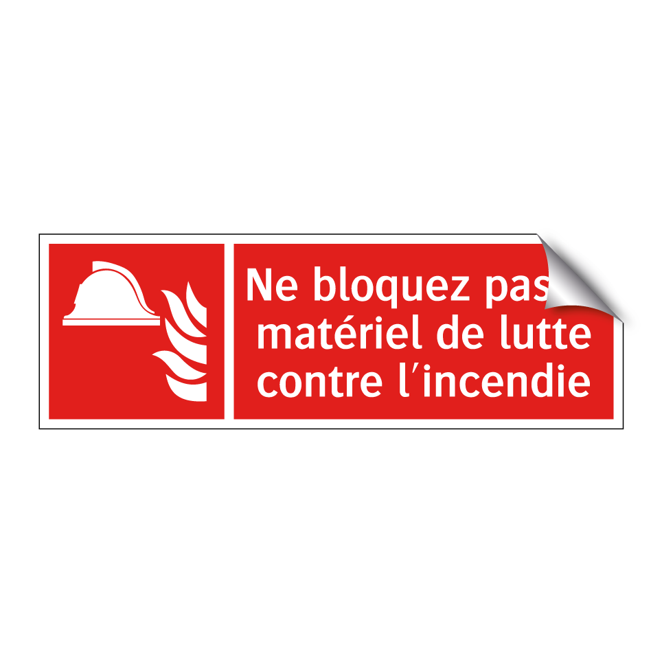 Ne bloquez pas le matériel de lutte contre l'incendie