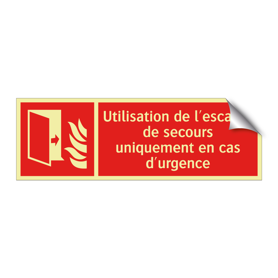 Utilisation de l'escalier de secours uniquement en cas d'urgence