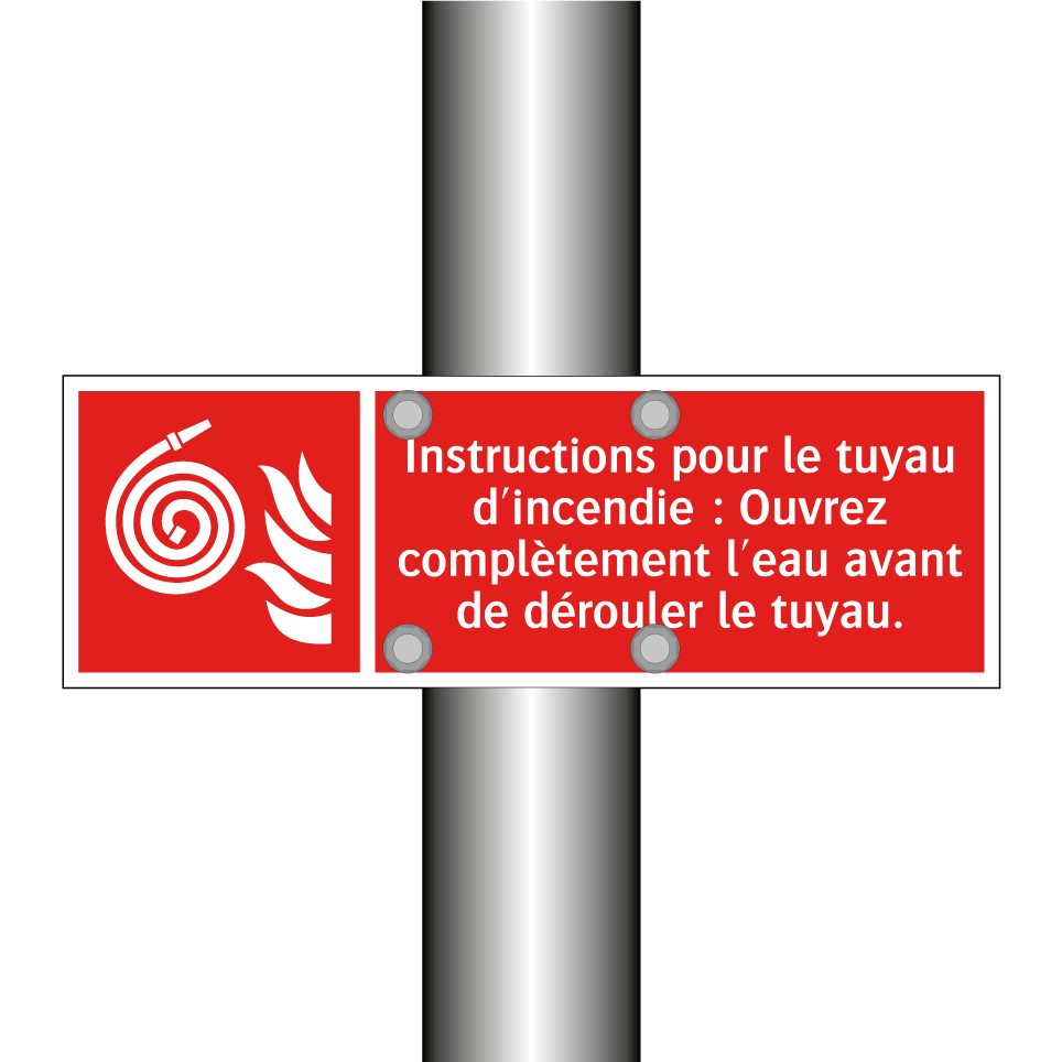 Instructions pour le tuyau d'incendie : Ouvrez complètement l'eau avant de dérouler le tuyau.