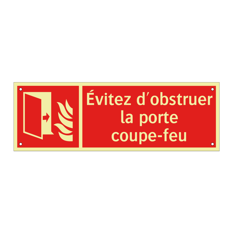 Évitez d'obstruer la porte coupe-feu
