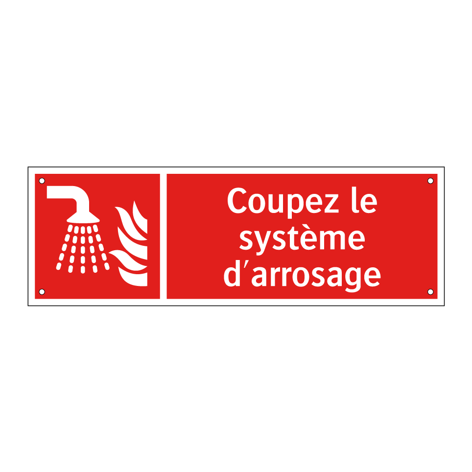 Coupez le système d'arrosage