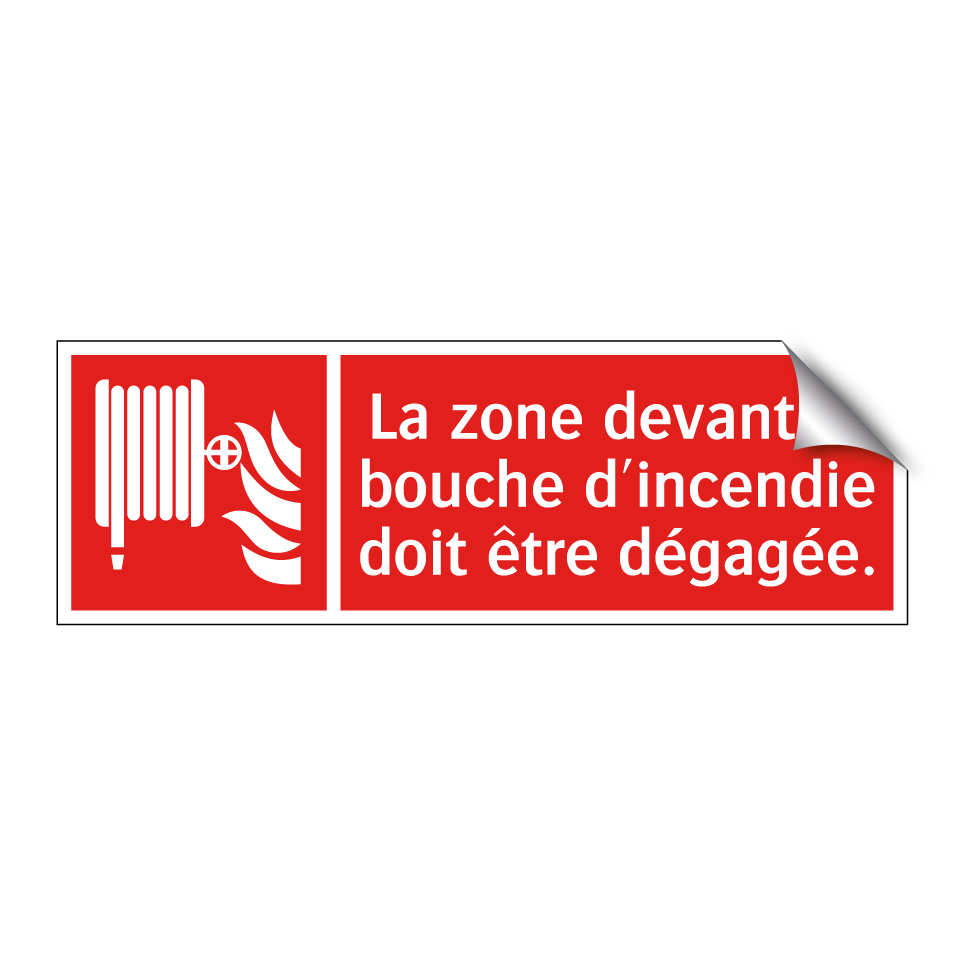 La zone devant la bouche d'incendie doit être dégagée.