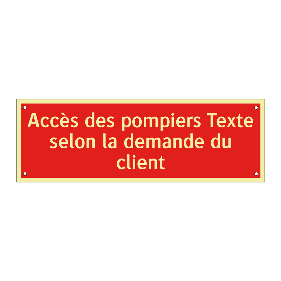 Accès des pompiers Texte selon la demande du client
