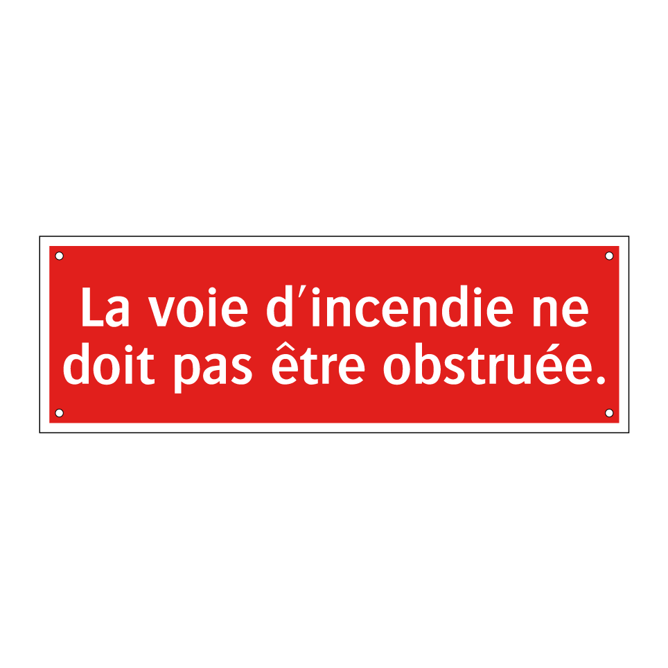 La voie d'incendie ne doit pas être obstruée.