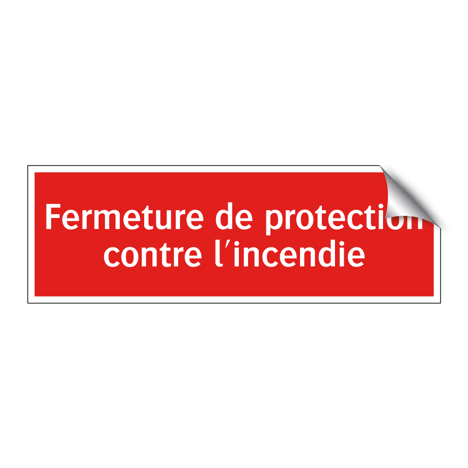 Fermeture de protection contre l'incendie