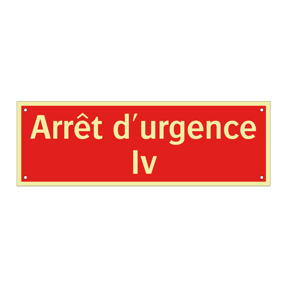 Arrêt d'urgence Iv