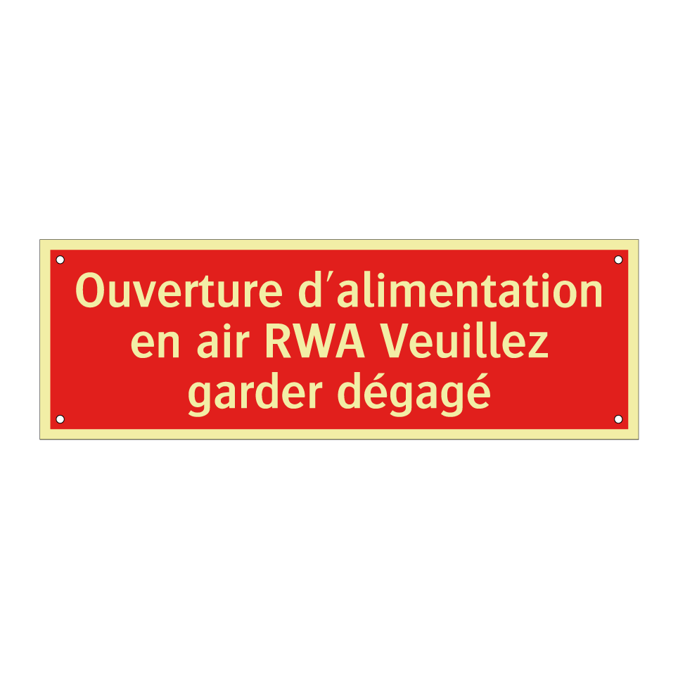 Ouverture d'alimentation en air RWA Veuillez garder dégagé