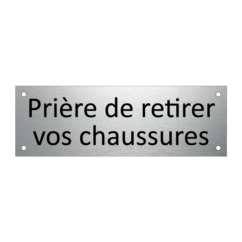 Prière de retirer vos chaussures