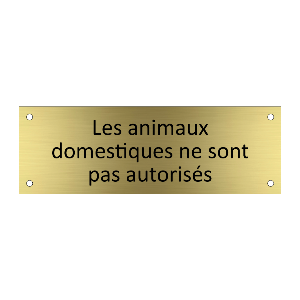 Les animaux domestiques ne sont pas autorisés