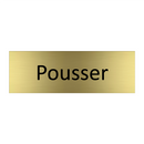 Pousser & Pousser & Pousser & Pousser & Pousser & Pousser