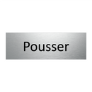 Pousser & Pousser & Pousser & Pousser & Pousser & Pousser & Pousser