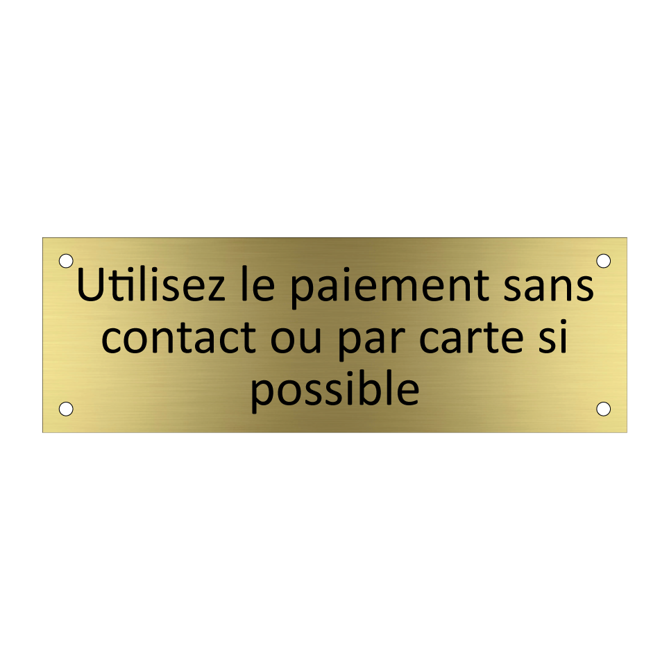 Utilisez le paiement sans contact ou par carte si possible