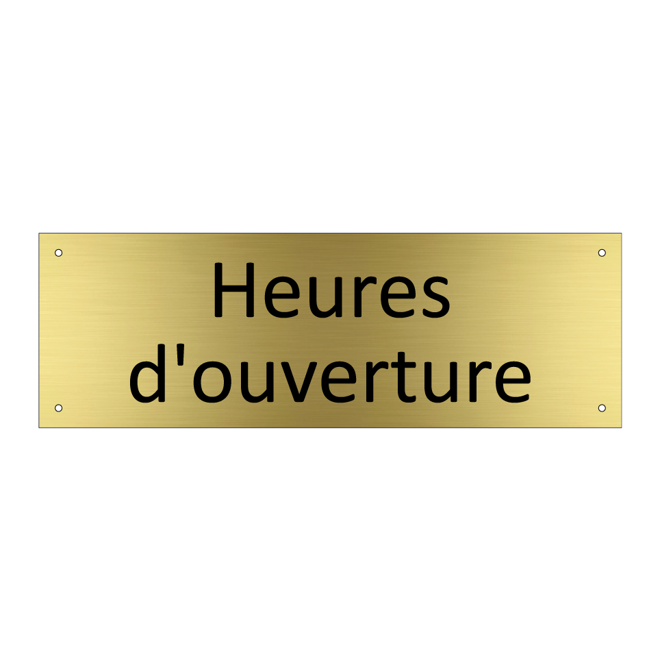 Heures d'ouverture