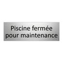 Piscine fermée pour maintenance