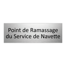 Point de Ramassage du Service de Navette