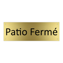 Patio Fermé