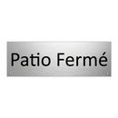 Patio Fermé