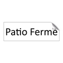 Patio Fermé