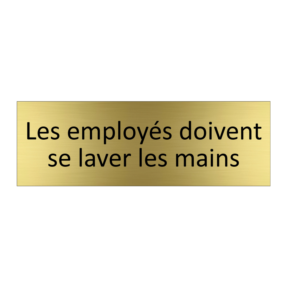 Les employés doivent se laver les mains
