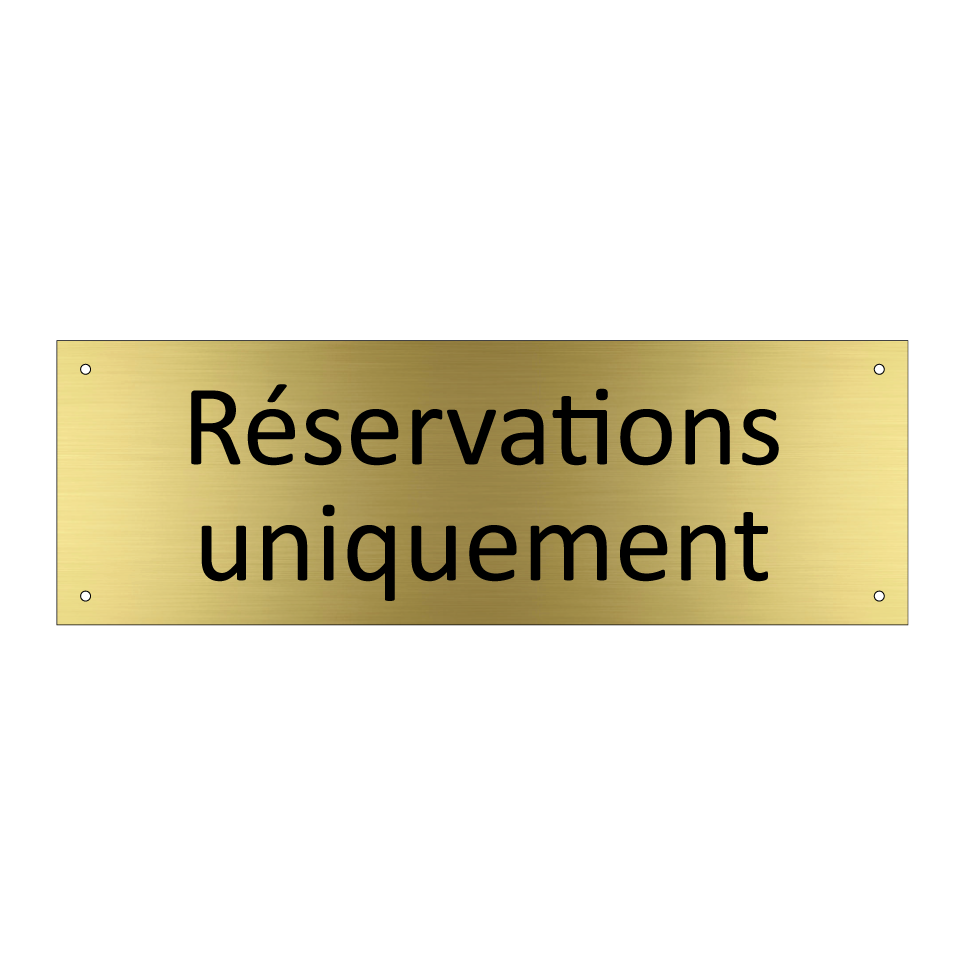 Réservations uniquement