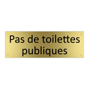 Pas de toilettes publiques