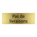Pas de livraisons