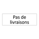 Pas de livraisons
