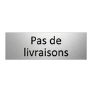 Pas de livraisons