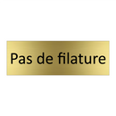Pas de filature
