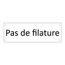 Pas de filature