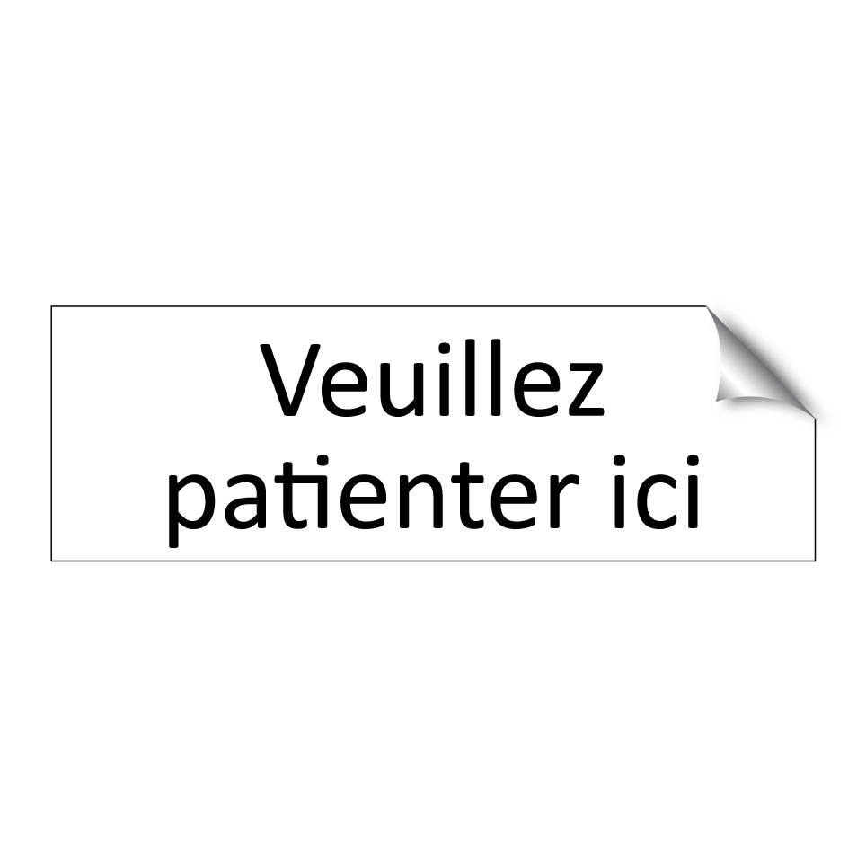Veuillez patienter ici