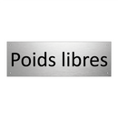 Poids libres