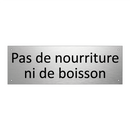 Pas de nourriture ni de boisson