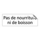 Pas de nourriture ni de boisson