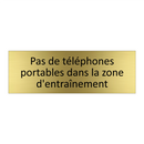 Pas de téléphones portables dans la zone d'entraînement