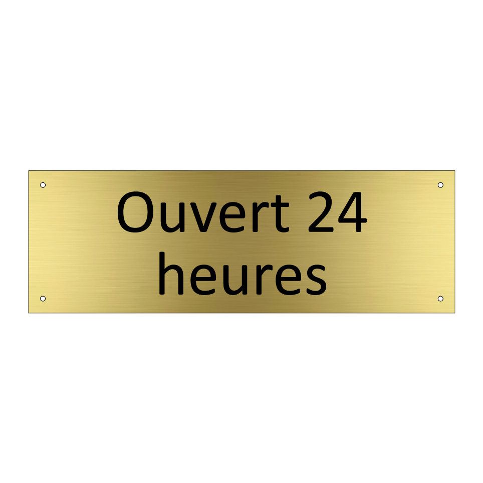 Ouvert 24 heures