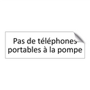 Pas de téléphones portables à la pompe