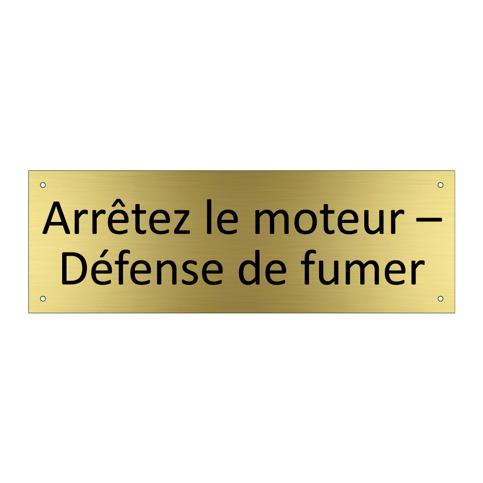 Arrêtez le moteur – Défense de fumer